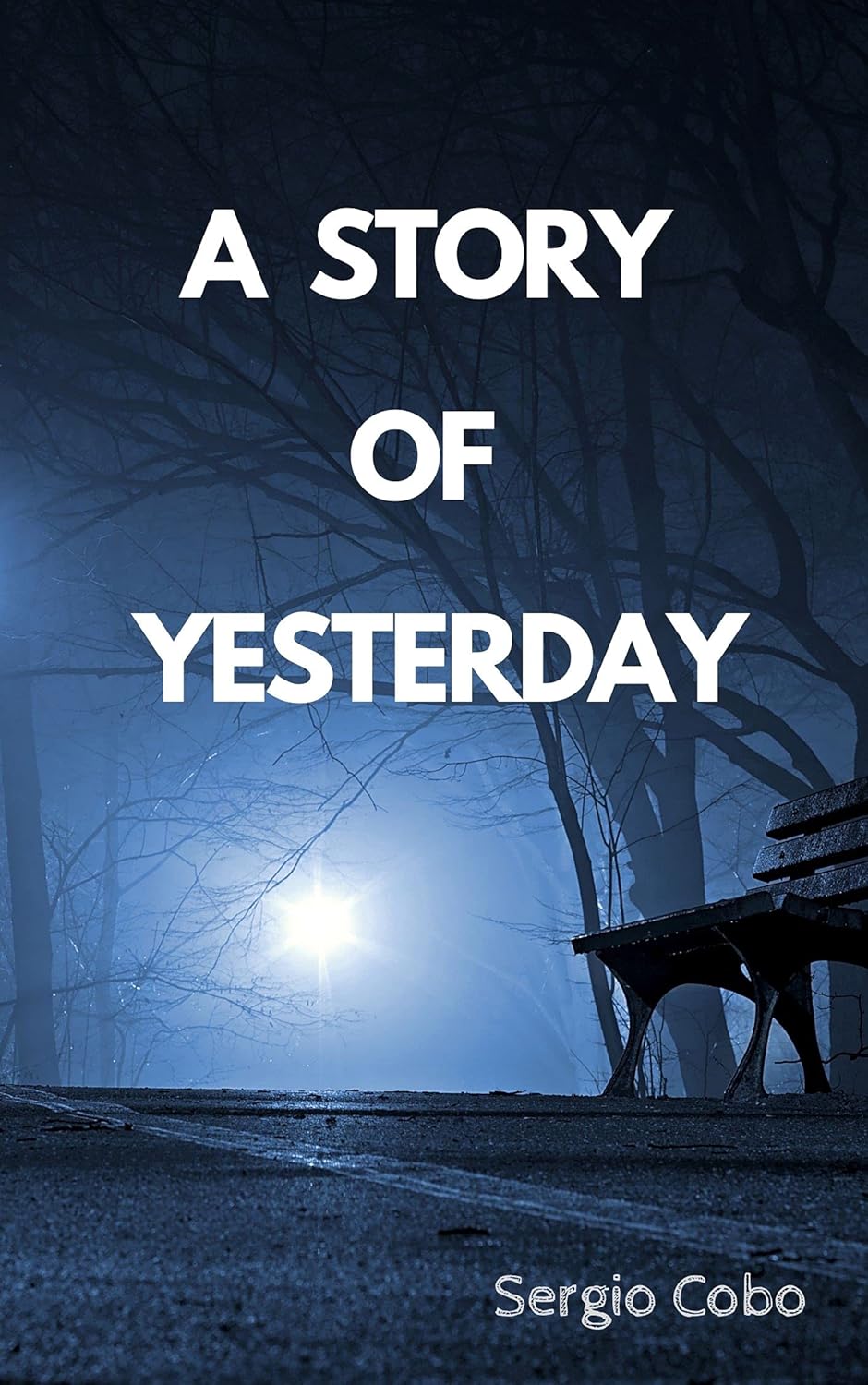 A Story of Yesterday by Sergio Cobo