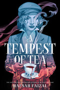 A Tempest of Tea Book by Hafsah Faizal