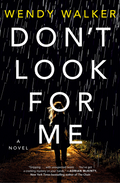 Don't Look for Me by Wendy Walker