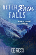 After Rain Falls Book by C. E. Ricci