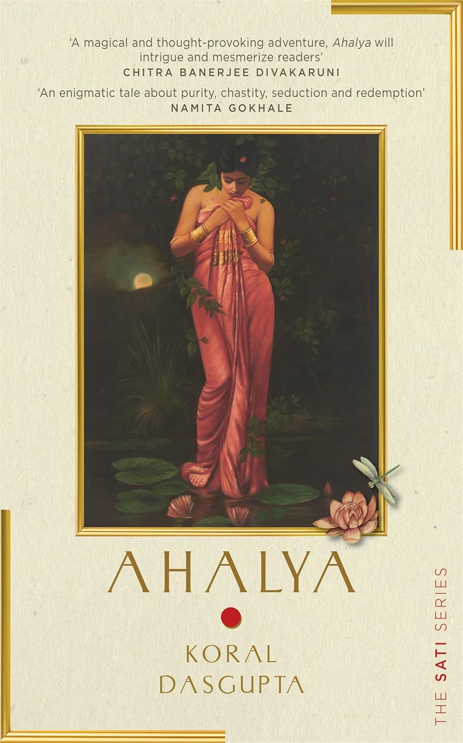Ahalya: The Sati Series I by Koral Dasgupta