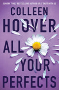 All Your Perfects Novel by Colleen Hoover