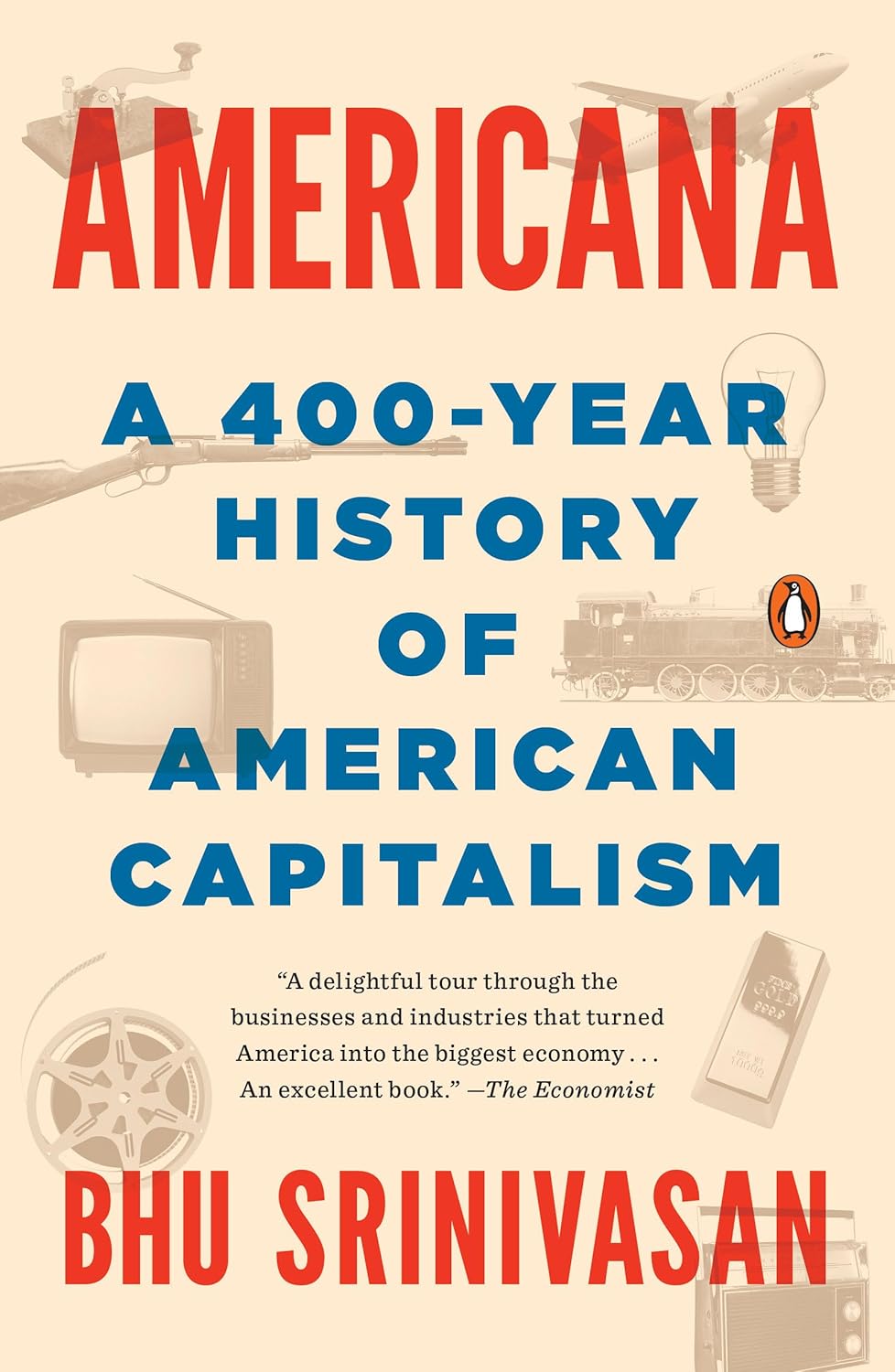 Americana: A 400-Year History of American Capitalism Book by Bhu Srinivasan