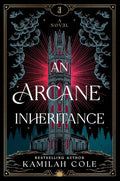 An Arcane Inheritance Book by Kamilah Cole