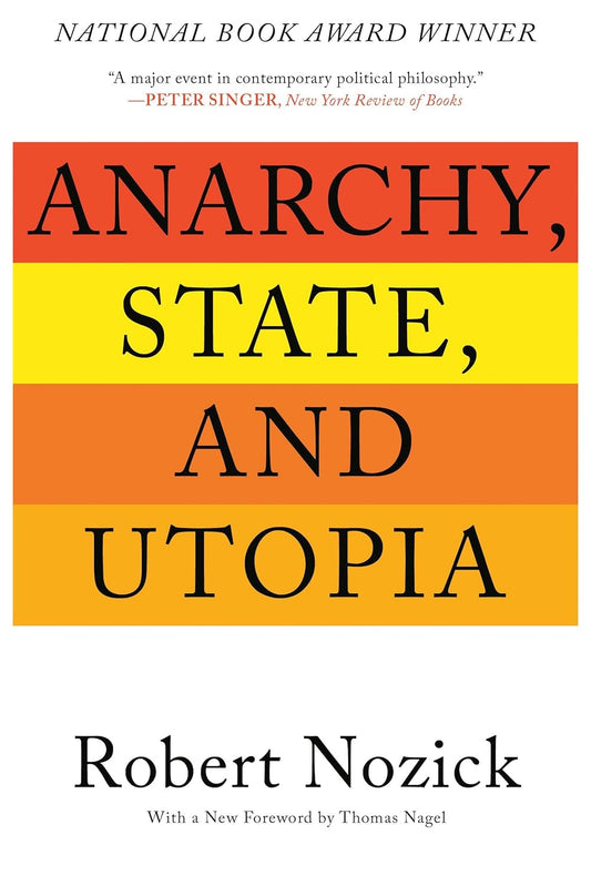Anarchy, State, and Utopia Book by Robert Nozick