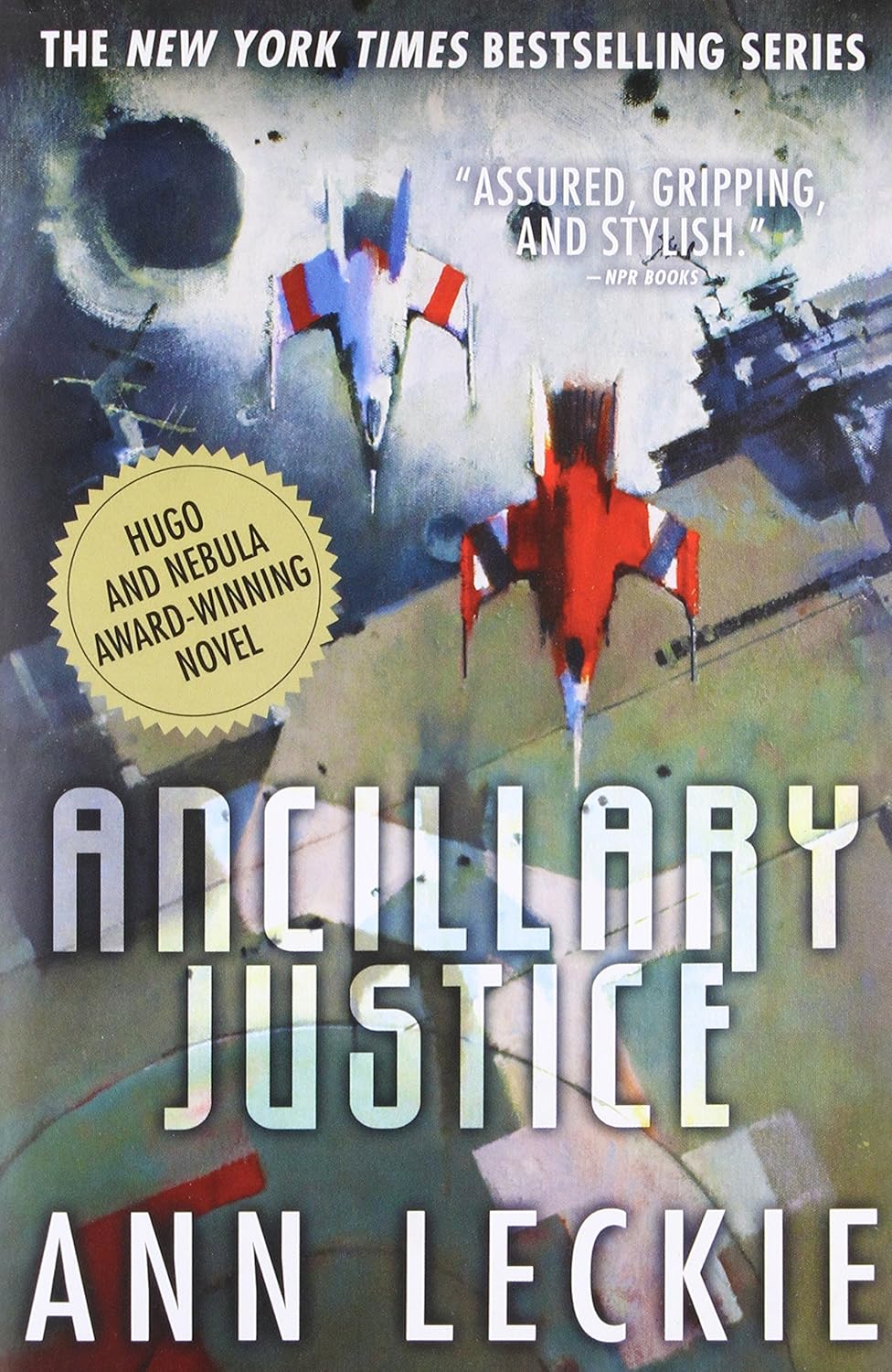 Ancillary Justice Novel by Ann Leckie