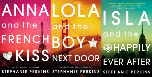 Anna and the French Kiss Series by Stephanie Perkins