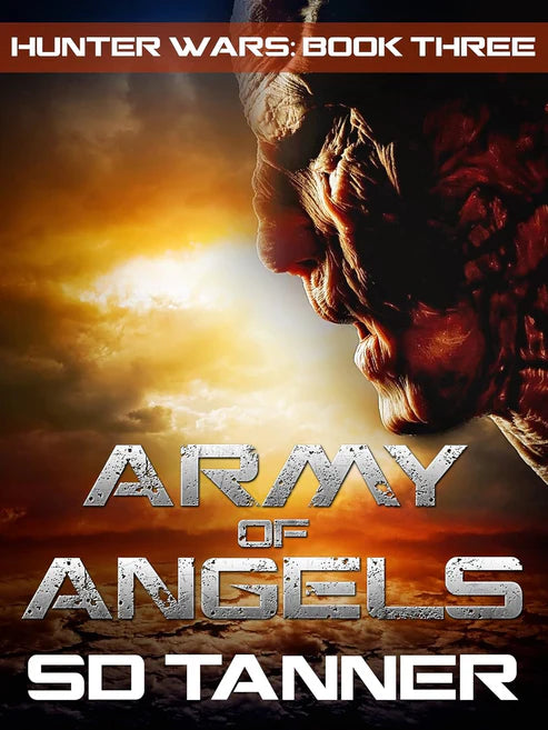 Army of Angels: Hunter Wars Book Three by SD Tanner