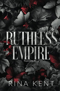 Ruthless Empire Novel by Rina Kent