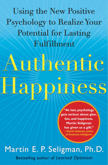 Authentic Happiness Book by Martin Seligman