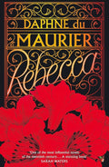 Rebecca by Daphne du Maurier