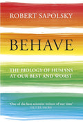 Behave Book by Robert Sapolsky