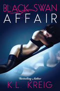 Black Swan Affair by K.L. Kreig