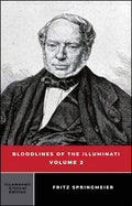 Bloodlines of the Illuminati Volume 2 by Fritz Springmeier