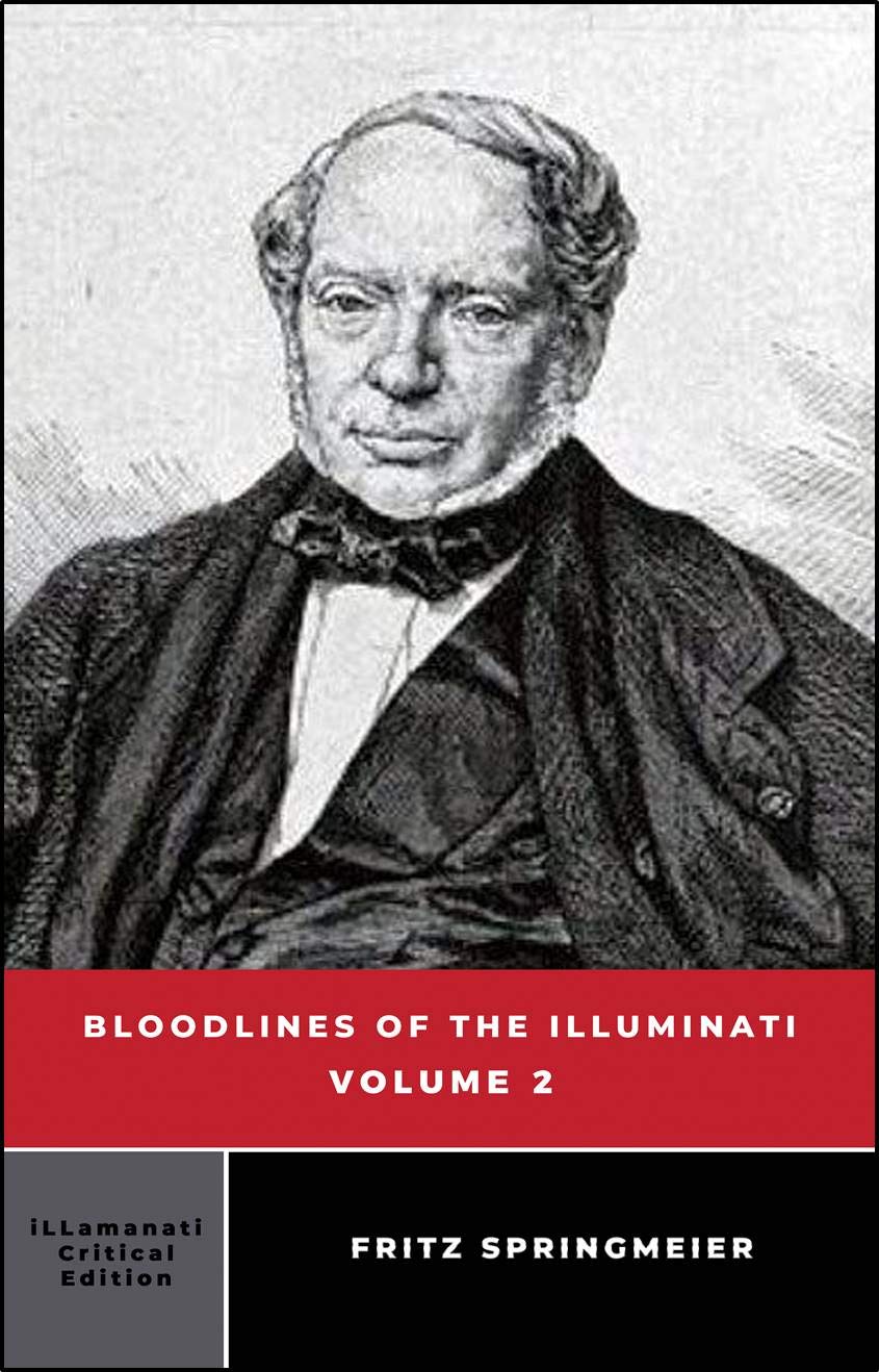 Bloodlines of the Illuminati Volume 2 by Fritz Springmeier