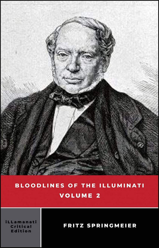 Bloodlines of the Illuminati Volume 2 by Fritz Springmeier