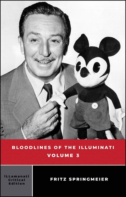 Bloodlines of the Illuminati Volume 3 by Fritz Springmeier