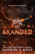 Branded Book by Saffron A. Kent