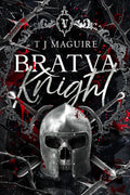 Bratva Knight by T J Maguire