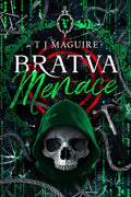 Bratva Menace by T J Maguire