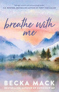 Breathe with Me Book by Becka Mack
