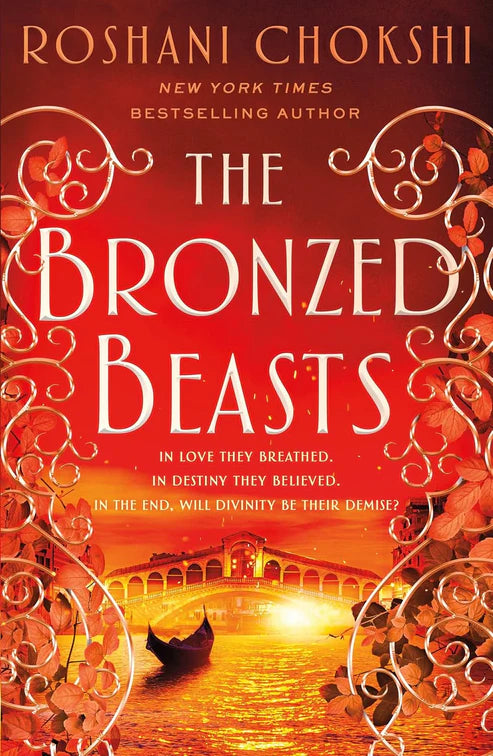 Bronzed Beasts by Roshani Chokshi