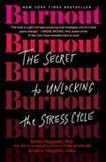 Burnout: The Secret to Unlocking the Stress Cycle Book by Amelia Nagoski