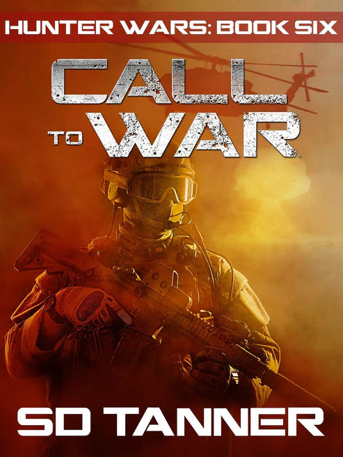 Call to War: Hunter Wars Book Six by SD Tanner