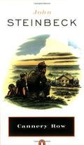 Cannery Row by John Steinbeck