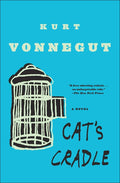 Cat's Cradle by Kurt Vonnegut Jr.
