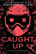 Caught Up Book by Navessa Allen