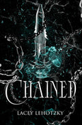 Chained by Lacey Lehotzky