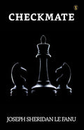 Checkmate Book by Sheridan Le Fanu