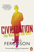 Civilization: The West and the Rest Book by Niall Ferguson