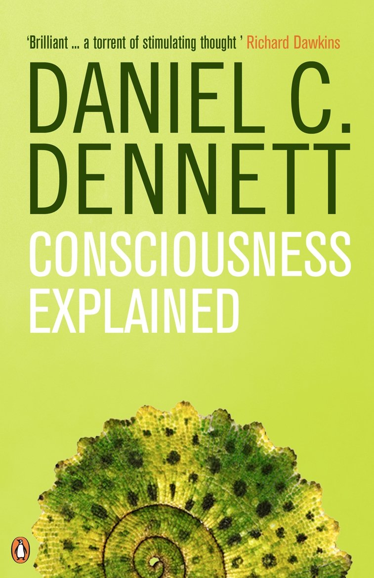 Consciousness Explained Book by Daniel Dennett