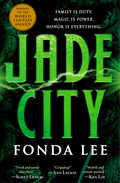 Jade City (The Green Bone Saga 1) Novel by Fonda Lee
