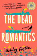 The Dead Romantics Book by Ashley Poston