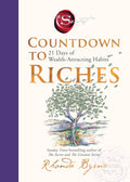 Countdown to Riches: 21 Days of Wealth-Attracting Habits by Rhonda Byrne