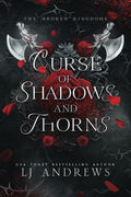 Curse of Shadows and Thorns by LJ Andrews