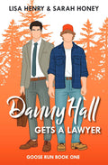 Danny Hall Gets a Lawyer by Lisa Henry, Sarah Honey