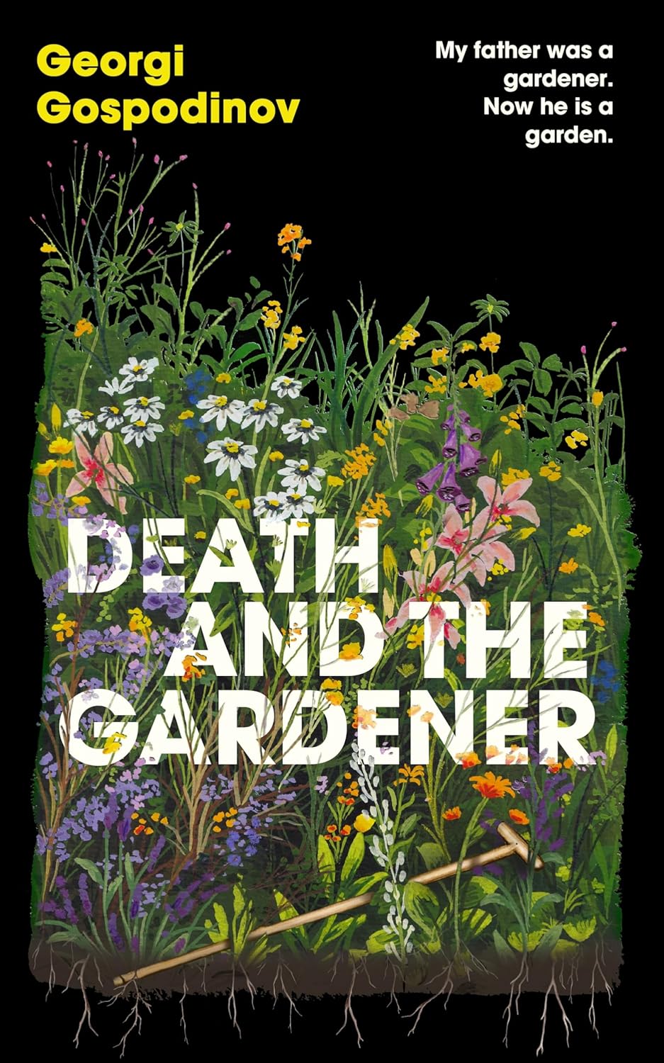 Death and the Gardener: A Novel by Georgi Gospodinov