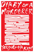 Diary of a Murderer: And Other Stories Book by Kim Young-ha