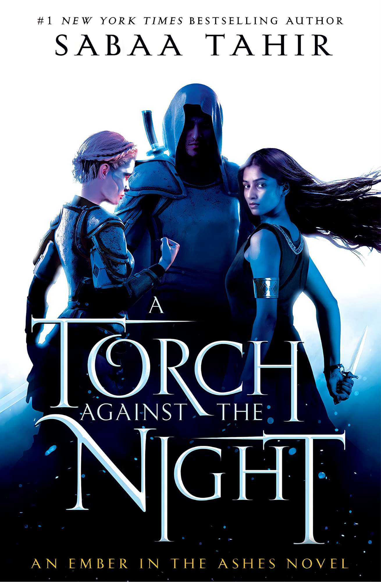 A Torch Against the Night Novel by Sabaa Tahir