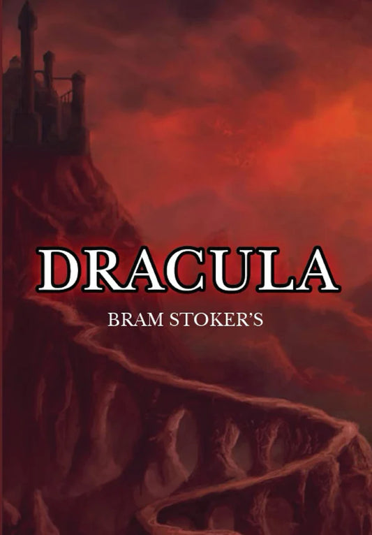 Dracula by Bram Stoker