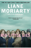 Big Little Lies Novel by Liane Moriarty