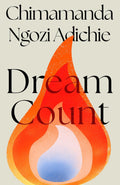 Dream Count Novel by Chimamanda Ngozi Adichie