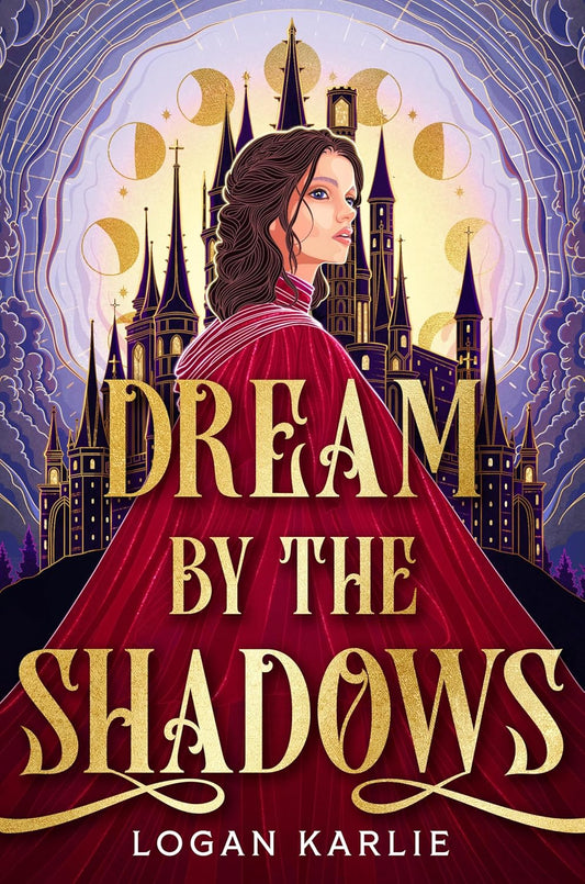 Dream by the Shadows Book by Logan Karlie