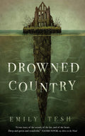 Drowned Country Book by Emily Tesh
