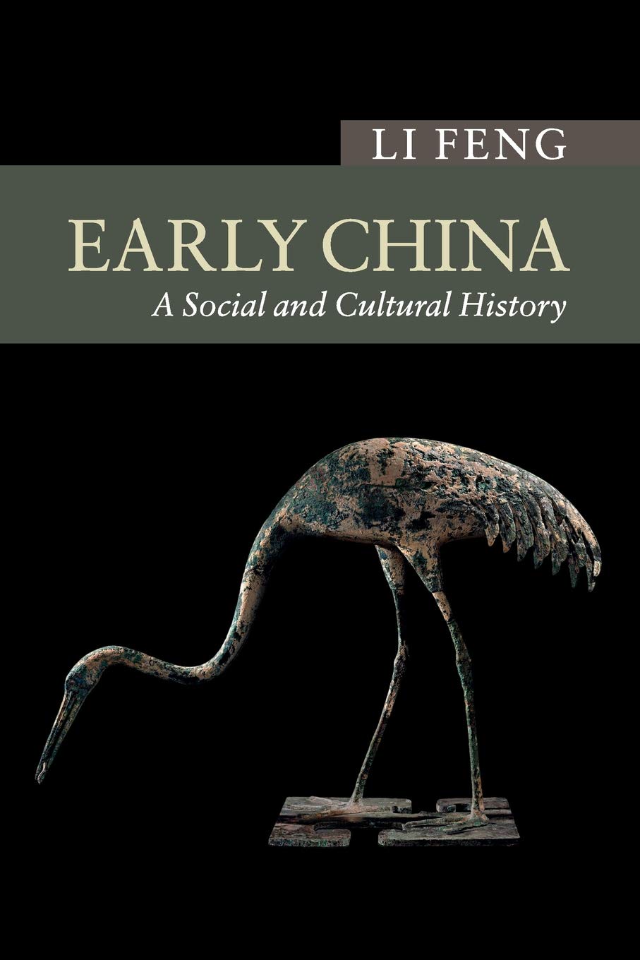 Early China: A Social and Cultural History Book by Li Feng