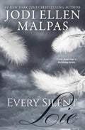 Every Silent Lie Book by Jodi Ellen Malpas
